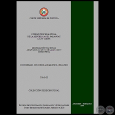 CDIGO PROCESAL PENAL DE LA REPBLICA DEL PARAGUAY LEY N 1286/98 - TOMO III - Ao 1999